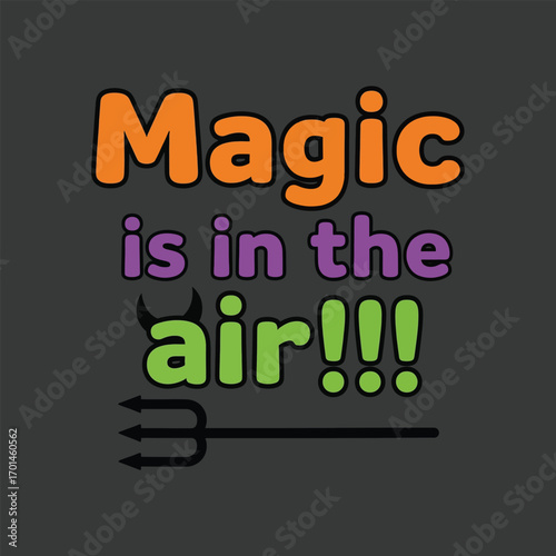 Vector of vector art of magic is in the air with devil horns and trident