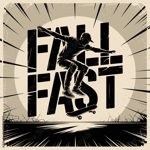 Dynamic skateboarder silhouette performing a trick with bold "fail fast" typography and radial burst effect capturing action and speed vector
