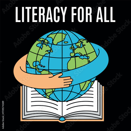 Literacy for All Global Embrace of Education