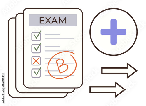 Exam paper stack featuring grade marks, checklist ticks, cross, large B grade, medical plus sign, and forward arrows. Ideal for education, evaluation, grading progress success planning