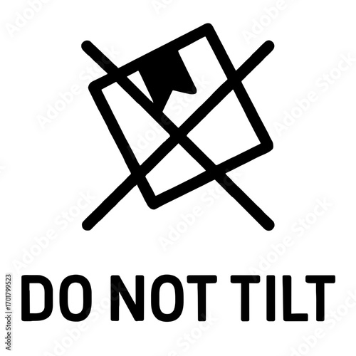Warning label with tilted box and downward arrow crossed out by an X, above bold text “DO NOT TILT”. Clear caution symbol for packaging, shipping, and handling instructions to keep items upright.