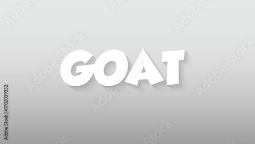 This graphic piece offers a confident and playful take on the word "GOAT," cleverly embracing its dual meaning with a charismatic typographic style. The letters, rendered in a solid, clean white, are 