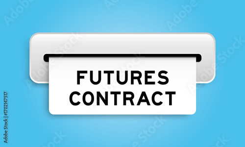 White coupon banner with word futures contract from machine on blue color background