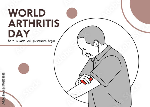 World Arthritis Day poster with man holding arm and text for presentation arthritis awareness joint pain