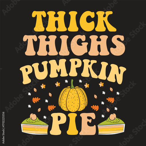 thick thighs pumpkin pie