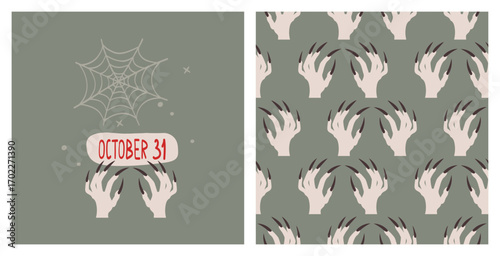 Vector seamless pattern of scary witch or monster hands with long dark nails with a Halloween greeting card with spider web and text October 31