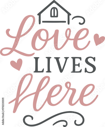 Love Lives Here Pink Home House Typography Tee