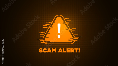 Scam alert warning sign with glitch effect and exclamation mark