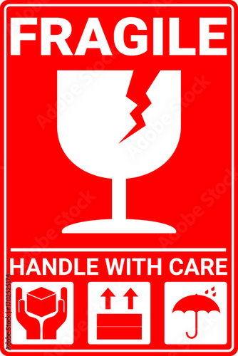 sticker fragile handle with care, red fragile warning label with broken glass symbol, this side up sign, keep dry, do not trample and avoid liquid sign. vertical sticker