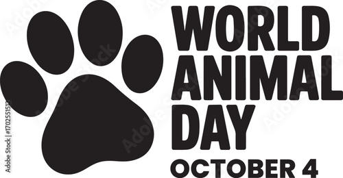 World Animal Day October 4 text with paw print graphic lettering typography