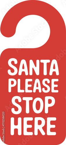 Santa please stop here door hanger for christmas eve