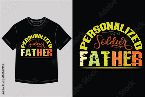 Soldier Father T-Shirt, Military Dad Tee, Army Dad Gift, Proud Veteran Father Apparel