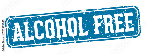 alcohol free rectangular sign. alcohol free stamp