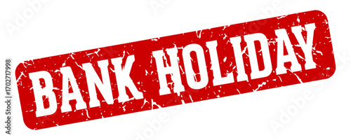 bank holiday rectangular sign. bank holiday stamp