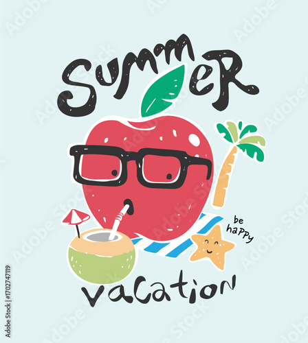 summer slogan with cartoon apple and coconut juice vector illustration -  I drawn this by hand NOT AI 