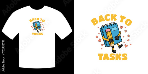 Back to Tasks T-shirt: A cheerful t-shirt design, where a cute pencil and notebook bring the joy of returning to tasks. Perfect for anyone embracing the idea of productivity and personal growth. 