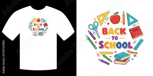 Back to School T-Shirt Design: A stylish t-shirt design showcases the excitement of returning to school with vibrant illustrations of school supplies in a clean, clear design
