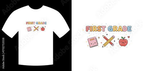 First Grade Tee: A charming t-shirt illustration, emblazoned with First Grade in playful typography alongside an apple, pencil, and notebook. Perfect for back to school designs.