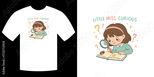 Little Miss Curious Design: A playful design for a t-shirt showcasing a curious little girl with a magnifying glass, designed with whimsical charm and creative flair.