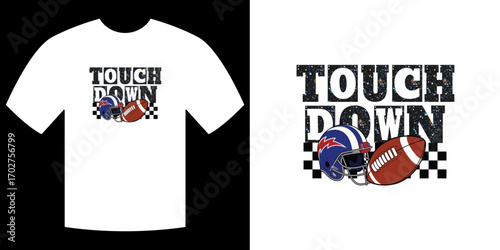 Touch Down Design: A stylized illustration captures the essence of a football game. This design on a tee evokes action and sporting spirit with helmet, football, and text.
