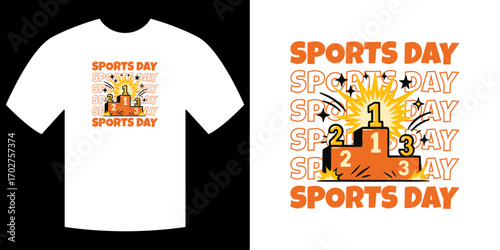Sports Day T-shirt Design: A vibrant t-shirt design featuring a dynamic Sports Day theme with playful fonts and celebratory graphics, ideal for athletes.