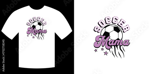 Soccer Mama Tee Design: A charming illustration of a soccer ball with Soccer Mama text elegantly presented on a white T-shirt, showcasing the vibrant world of sports. 