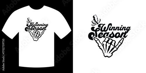 Winning Season T-shirt Design: Stylish t-shirt design that showcase the winning season concept with skeletal hand. The monochromatic art style exudes a cool and contemporary look.