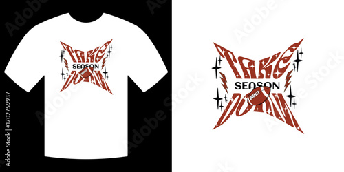 Take Season T-Shirt: A creatively designed t-shirt featuring a striking text design and dynamic starburst motifs. This unique piece is perfect for making a bold statement. 