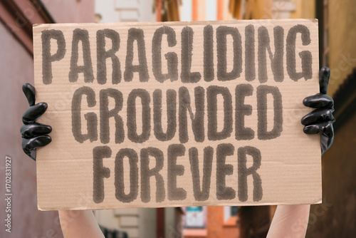 “Paragliding Grounded Forever” Freedom cut short by risk and rules.
PARAGLIDING. GROUND. FREEDOM. RISK. RULE. SKY. STOP.