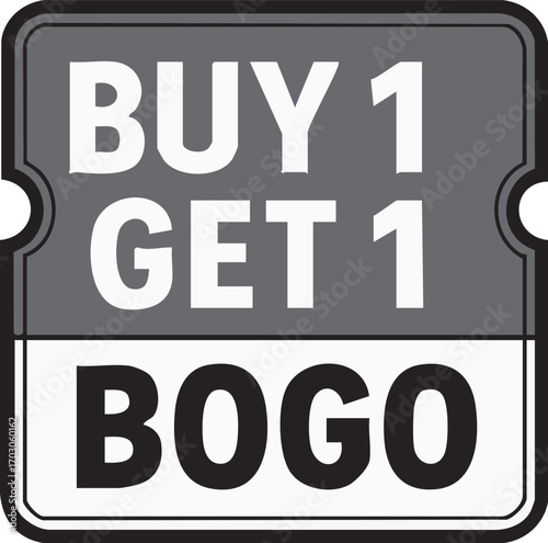 Buy One Get One BOGO Sale Sign.