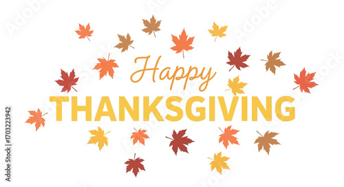 Warm and inviting "Happy Thanksgiving" greeting surrounded by colorful autumn leaves.