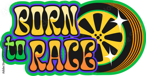 Auto track race championship retro Y2K sticker or tag. Formula 1 championship Y2K vector label, rally grand prix tag. Speed racing competition patch with born to race phrase and car wheel tire