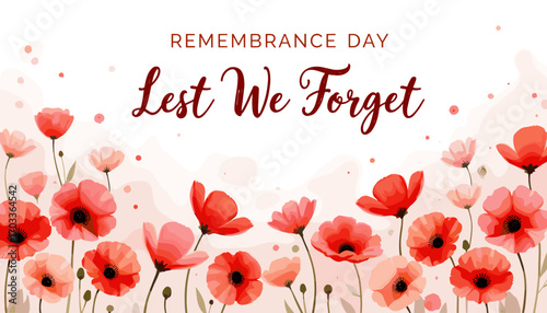 Remembrance Day banner, Remembrance Day poster, Lest We Forget banner, poppy flower design, Armistice Day poster, Veterans Day banner, memorial day remembrance, red poppy poster, military tribute bann
