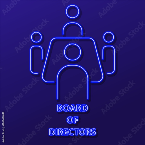 board of directors neon sign, modern glowing banner design, colorful modern design trend on black background. Vector illustration.
