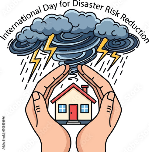 International day for disaster risk reduction illustration, featuring hands protecting a house from a tornado