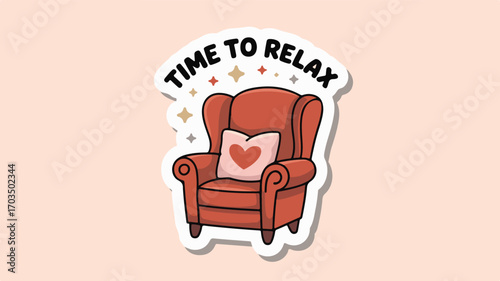Cozy Armchair with Heart Pillow and Sparkle Accents Sticker Saying Time to Relax relaxation