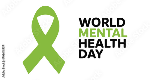 World Mental Health Day design with green awareness ribbon and bold text on white background, promoting emotional support and global advocacy