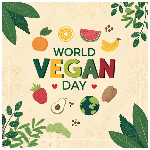 World Vegan Day promotes compassionate lifestyle choices encouraging sustainability health and animal welfare
