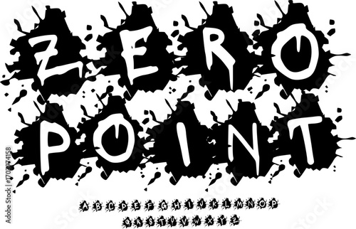 Zero Point Font – Bold Ink Splatter Typeface with Graffiti Splash Effect for Horror, Punk, and Street Art Design
