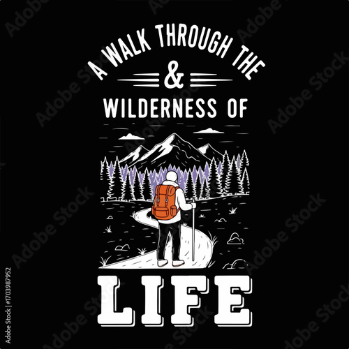 Illustrative design of a lone hiker traversing a path in a mountainous forest, embodying 'A Walk Through the Wilderness of Life'.