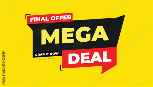 MEGA DEAL FINAL OFFER GRAB IT NOW – SALE BANNER