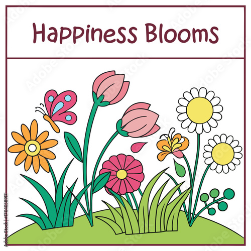 Happiness Blooms” with garden of flowers, coloring page design