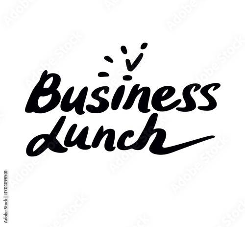 Business lunch lettering