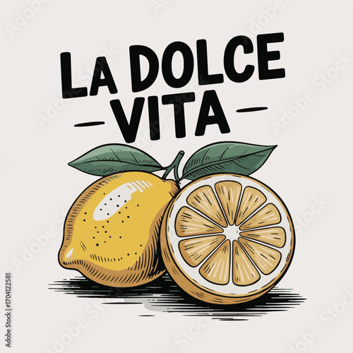 Hand-drawn Lemon with "La Dolce Vita" Typography