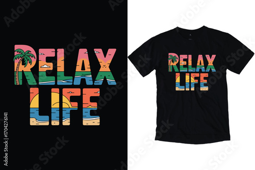 Relax Life Tropical Sunset Beach text typography T-shirt  design vector  Illustration