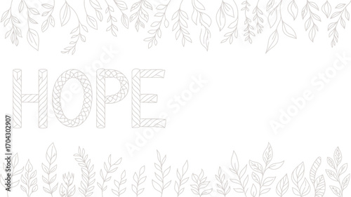 Delicate line art illustration of the word hope framed by botanical foliage on a white background
