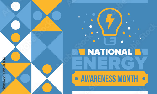 National Energy Awareness Month in October. Optimization and management of energy consumption. The introduction of advanced technology, encourage the use of renewable energy. Energy security. Vector