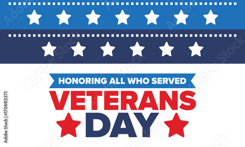 Veterans Day in United States. Federal holiday, celebrated annual in November 11. Honoring all who served. Patriotic american military concept. Poster, card, banner and background. Vector illustration
