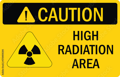Caution high radiation area sign. Yellow background warning label. Symbols safety for hospitals and medical businesses..