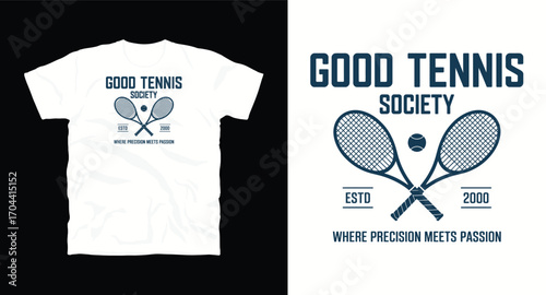 Good tennis society t shirt design, vector graphic, typographic poster or tshirts street wear and Urban style